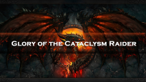 Glory of the Cataclysm Raider
