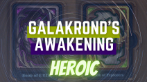 Galakrond's Awakening: Heroic
