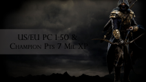 US/EU PC 1-50 & Champion Pts 7 Mil XP