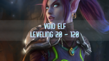 VOID ELF ALLIED RACE LEVELING 20-120